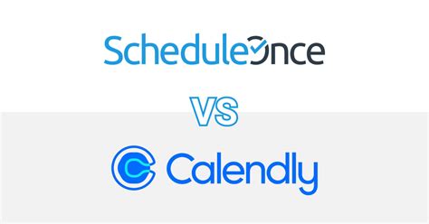 Scheduleonce Vs Calendly